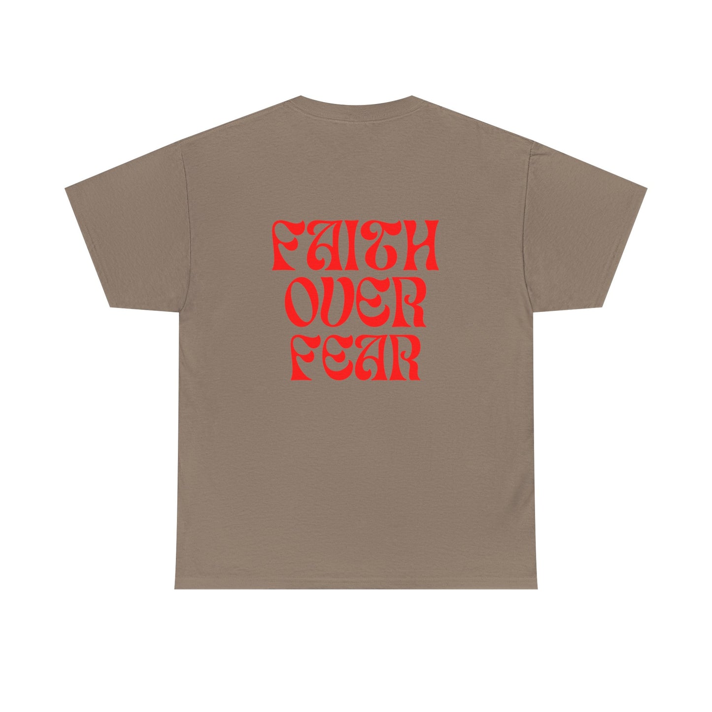 Fear Over Faith Tee